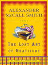 Cover image for The Lost Art of Gratitude